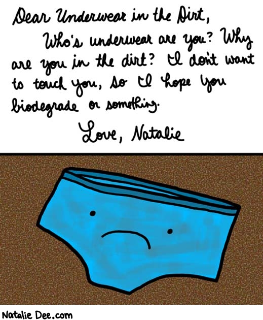 open-letter-to-underwear-in-the-dirt.jpg